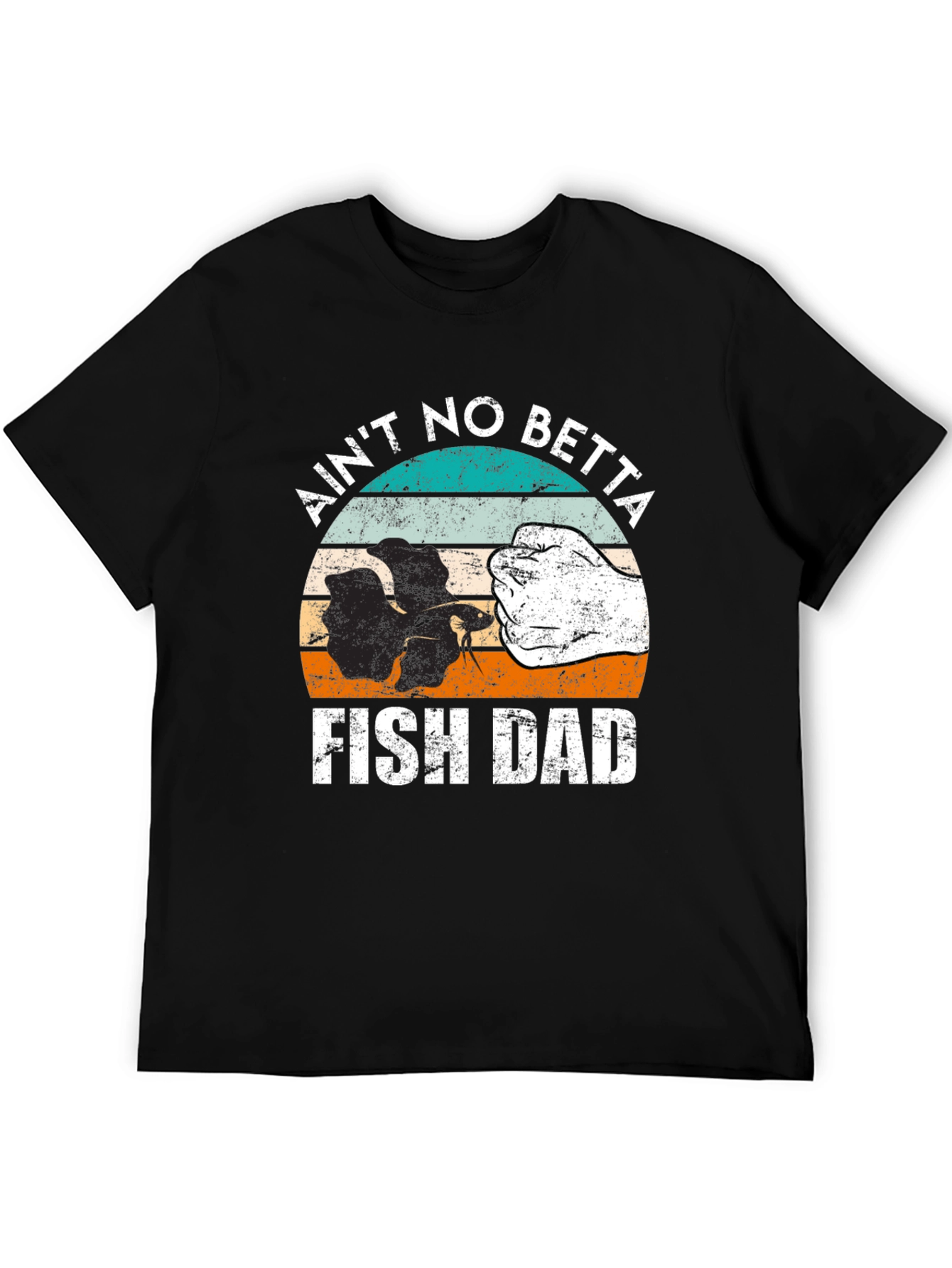 Black Ain't No Betta Fish Dad T-Shirt view 5