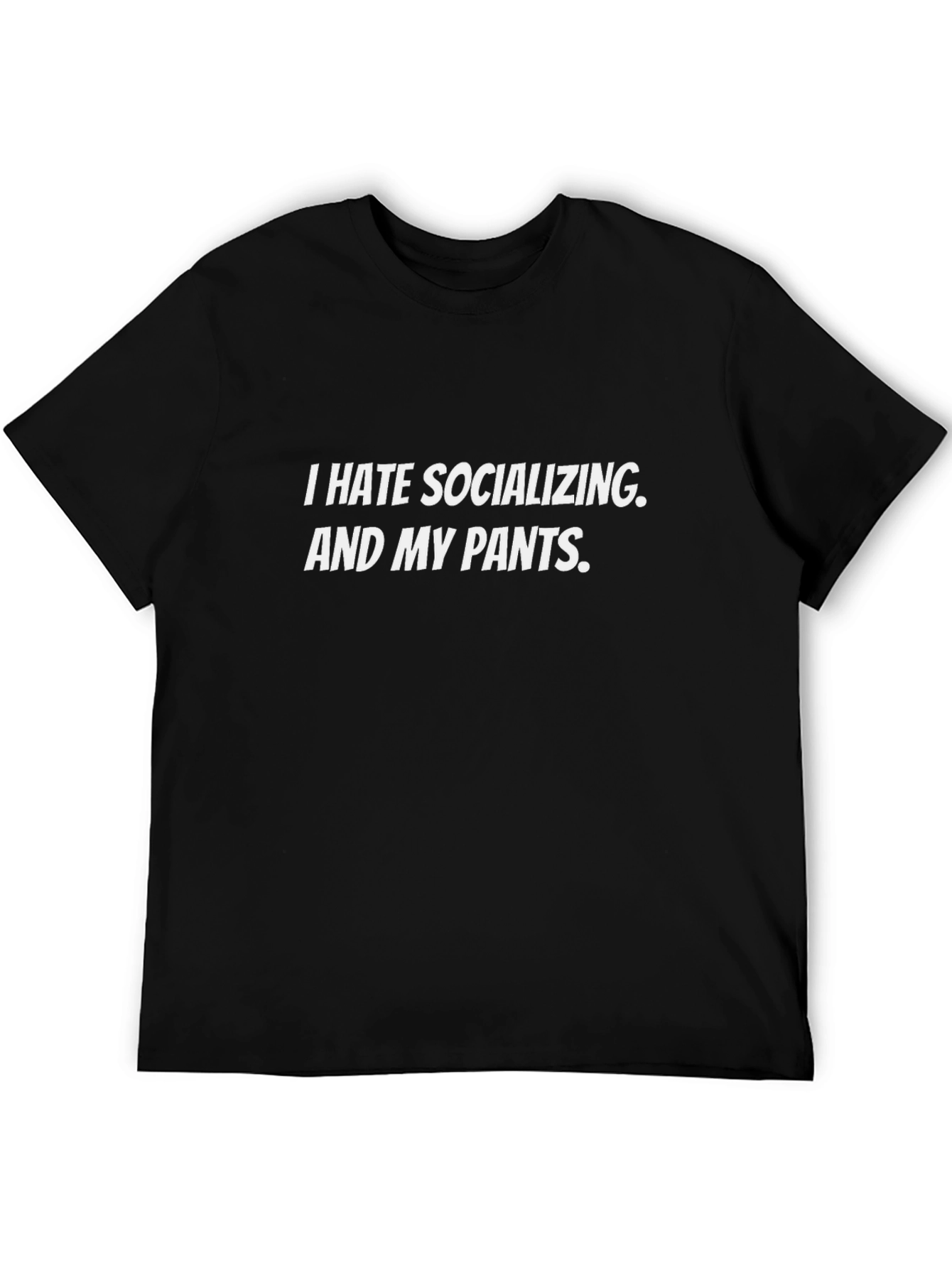 Black I Hate Socializing T-Shirt - Funny Sarcastic Tee view 5