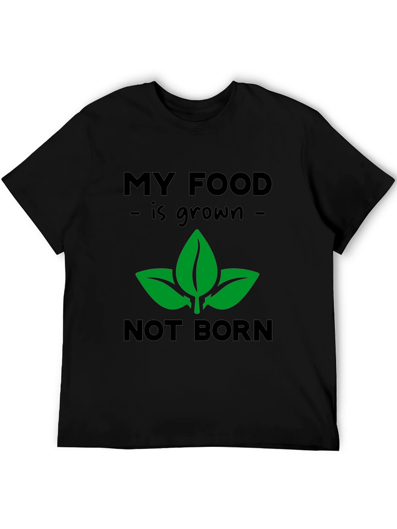 Black Vegan T-Shirt: My Food is Grown Not Born, Plant-Based Tee view 5
