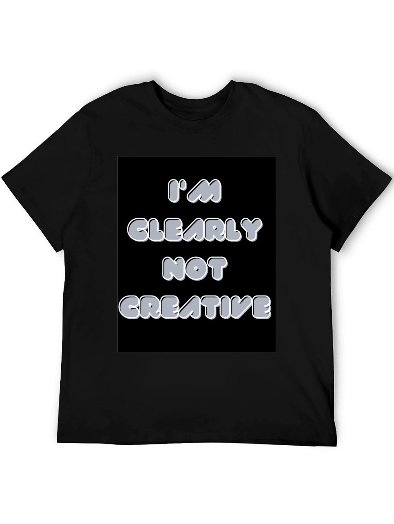 Black I'm Clearly Not Creative Graphic T-Shirt view 5
