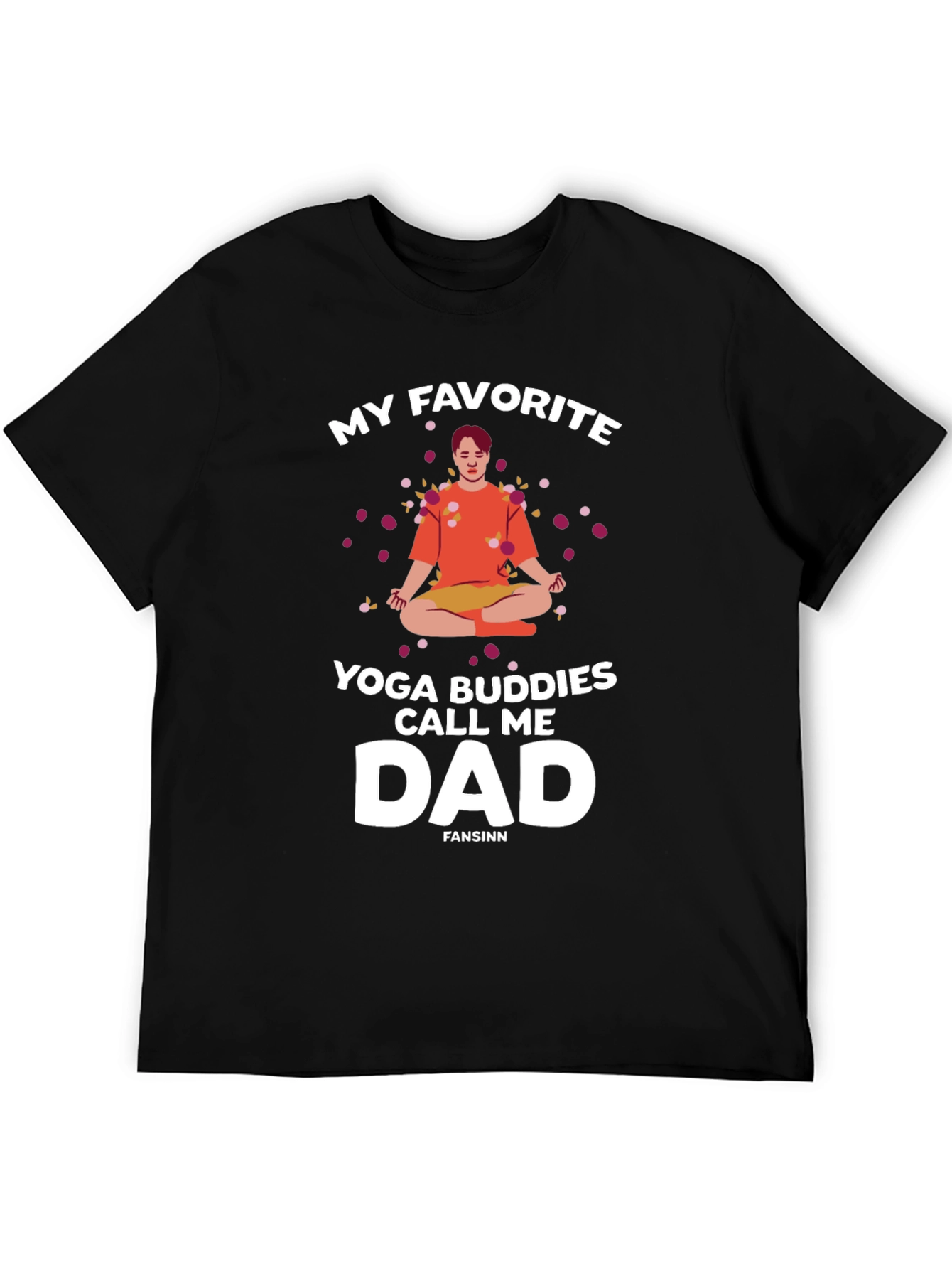 Black Yoga Dad Graphic T-Shirt - My Favorite Yoga Buddies Call Me Dad view 5