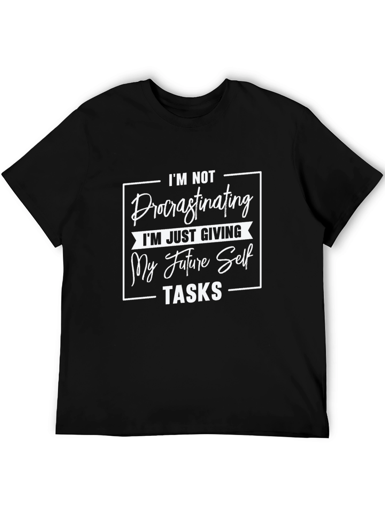 Black Procrastinating Future Self Task Funny T-Shirt view 5