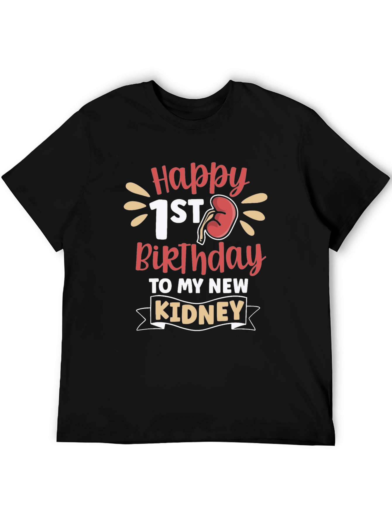 Black Happy 1st Birthday Kidney Transplant T-Shirt view 5