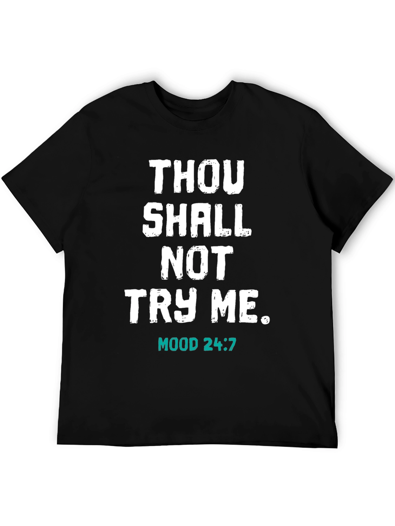 Black Thou Shalt Not Try Me Black T-Shirt view 5
