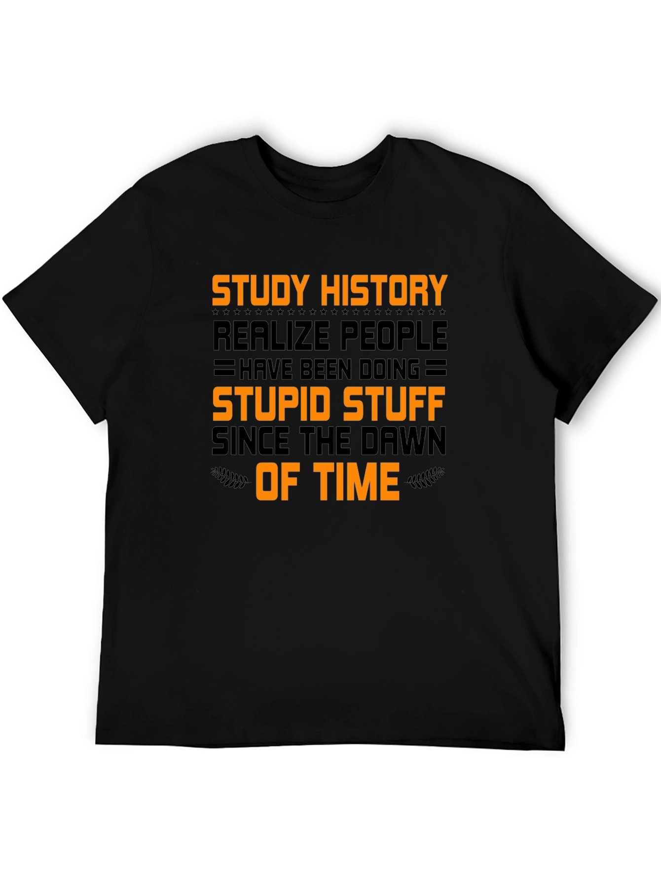 Black Study History T-Shirt - Funny Graphic Tee view 5