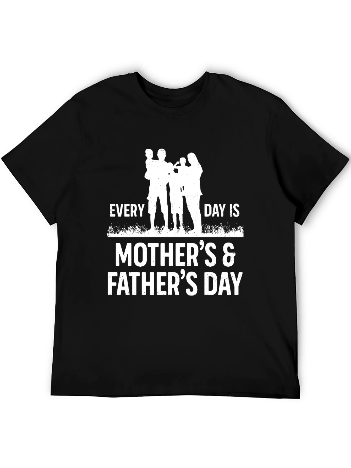Black Every Day is Mother's & Father's Day T-Shirt view 5