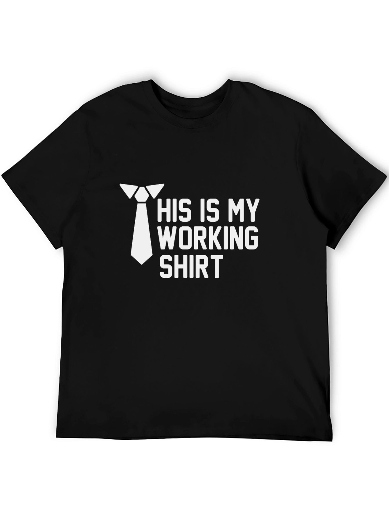 Black His is My Working Shirt - Funny Graphic Tee view 5
