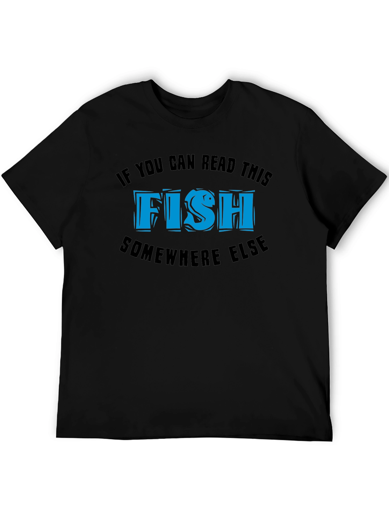Black Funny Fish T-Shirt - If You Can Read This... view 5