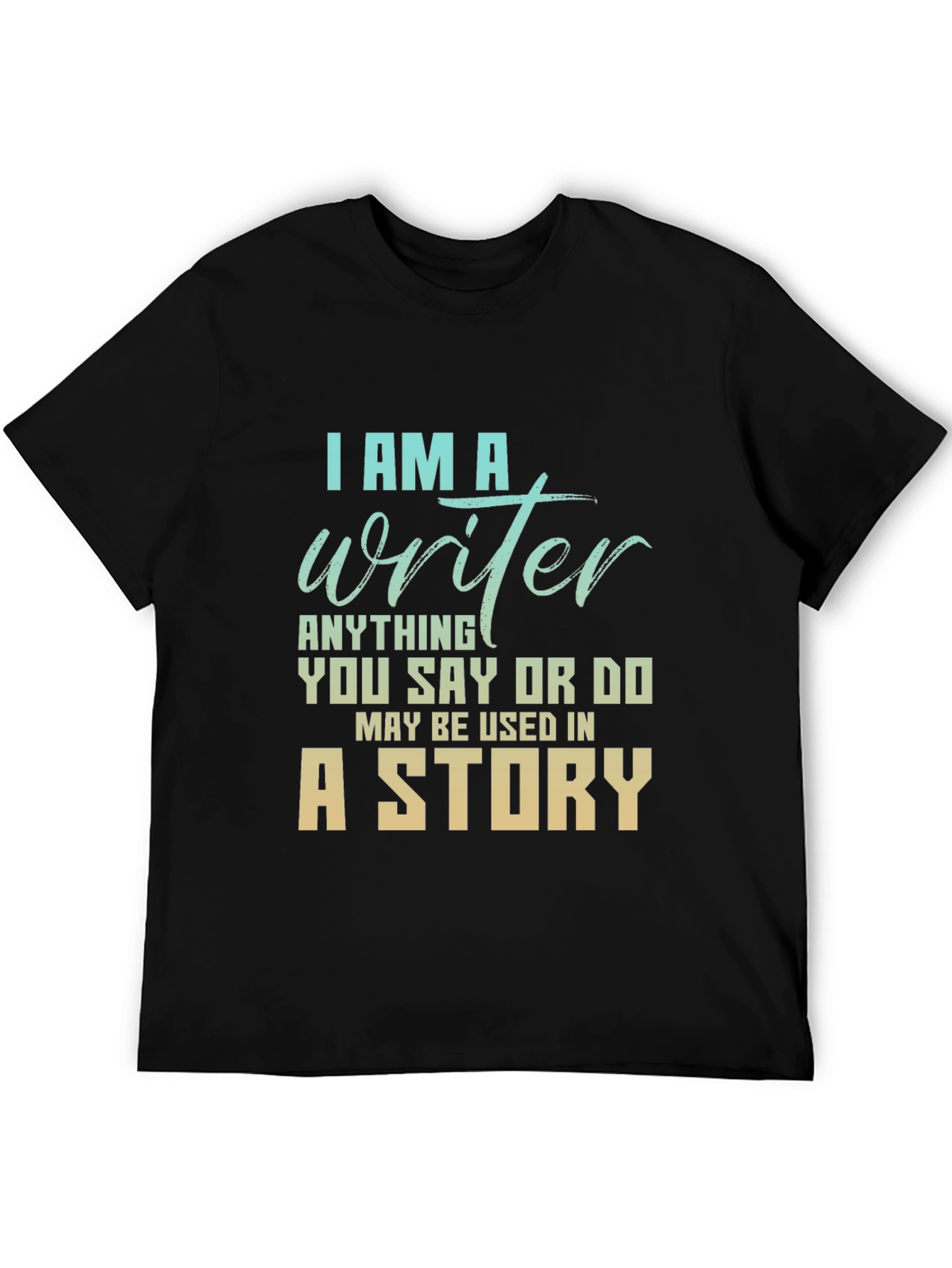 Black I Am A Writer T-Shirt - Story Inspiration Tee view 5
