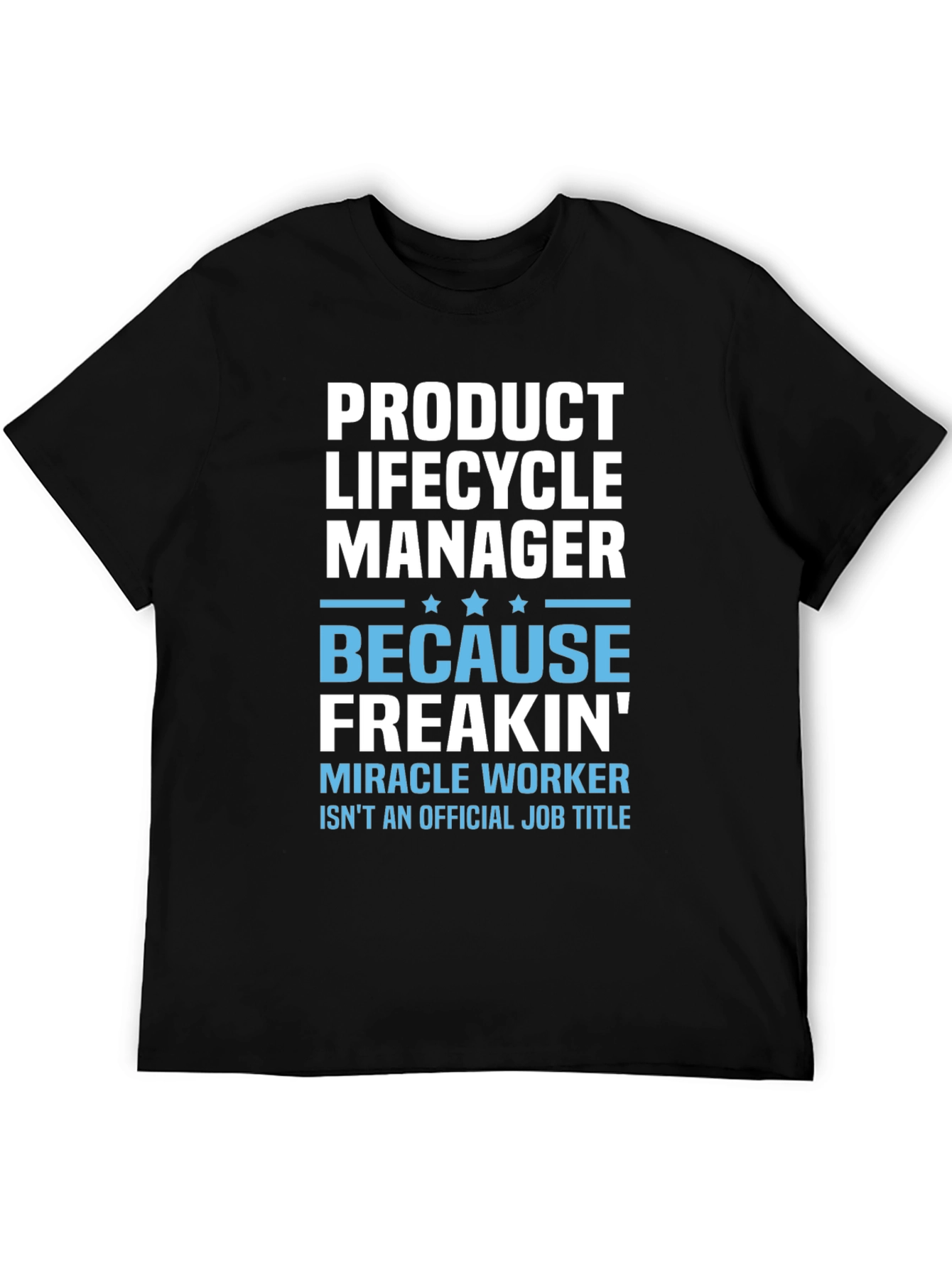Black Product Lifecycle Manager Funny Job Title T-Shirt view 5
