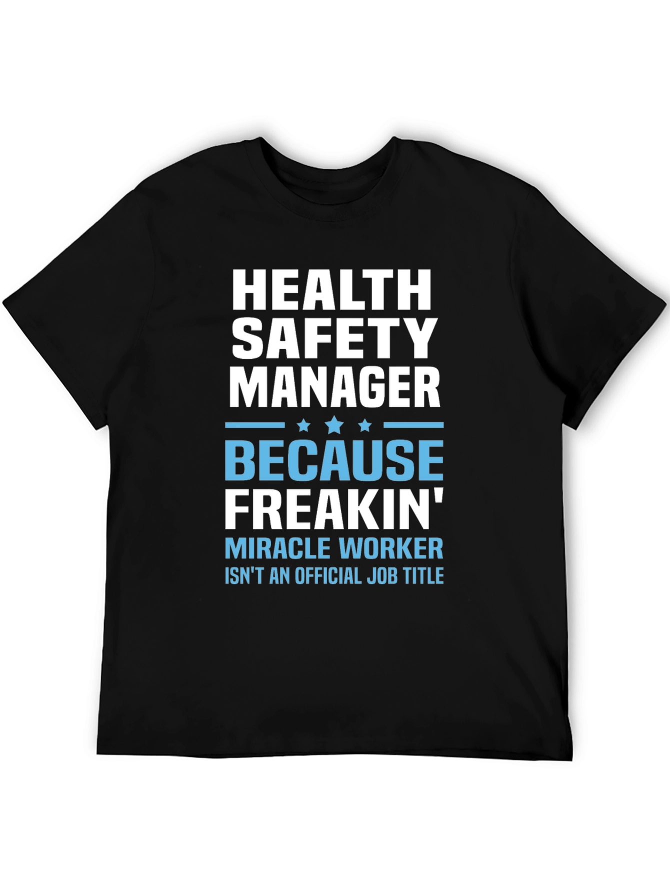 Black Health Safety Manager T-Shirt view 5