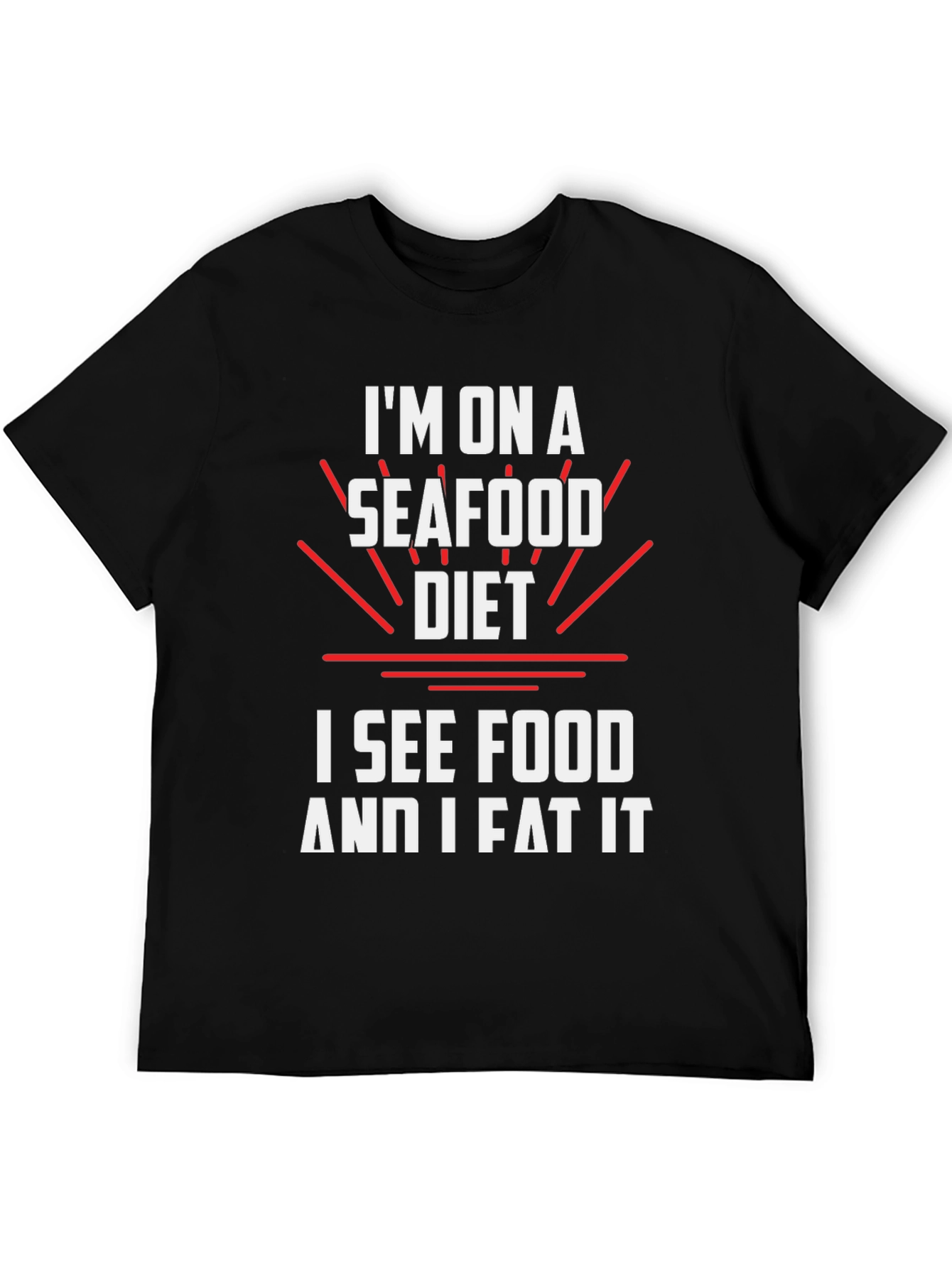 Black Seafood Diet T-Shirt: I See Food and I Eat It Tee view 5