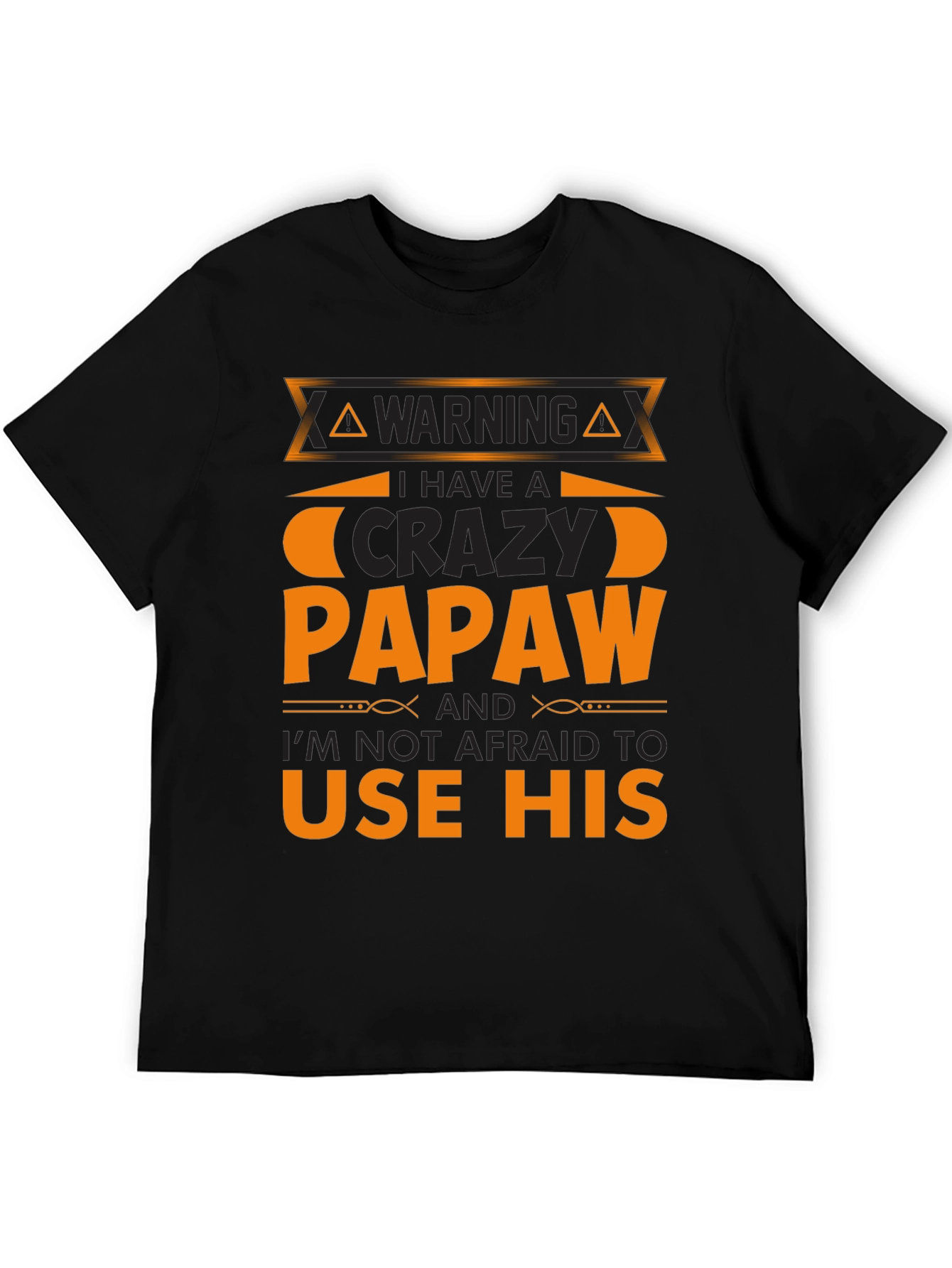 Black Crazy Papaw T-Shirt - Warning Funny Gift view 5