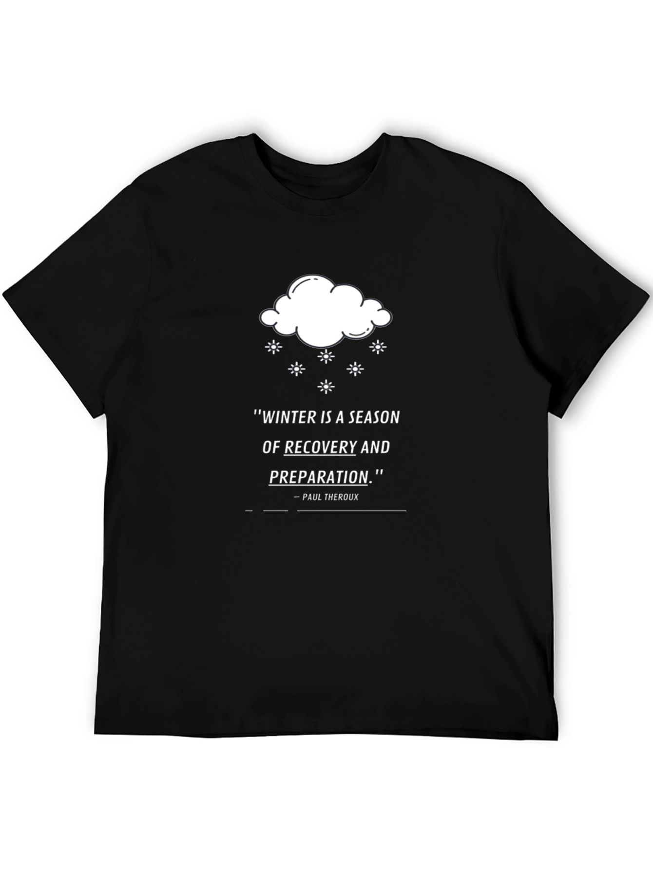 Black Winter Recovery Quote T-Shirt view 5
