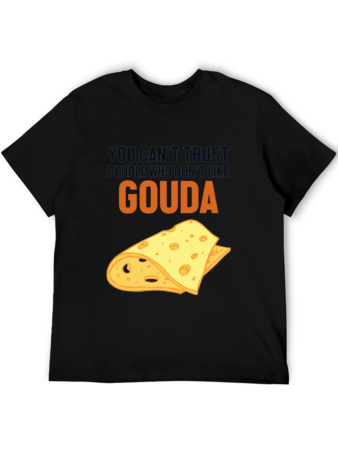 Black Gouda Cheese Lover T-Shirt Funny Foodie Tee view 5