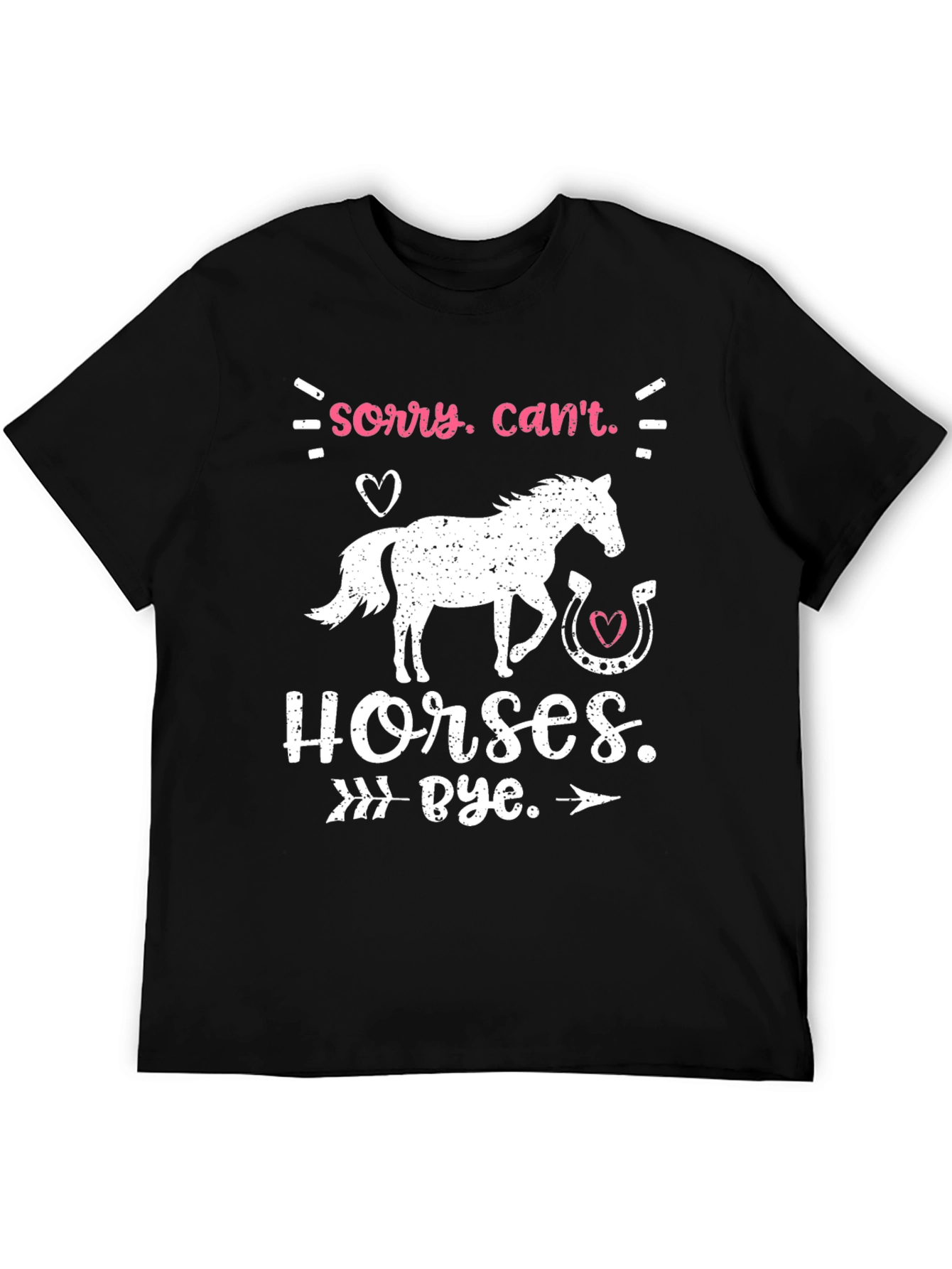 Black Sorry Can't Horses Bye T-Shirt view 5