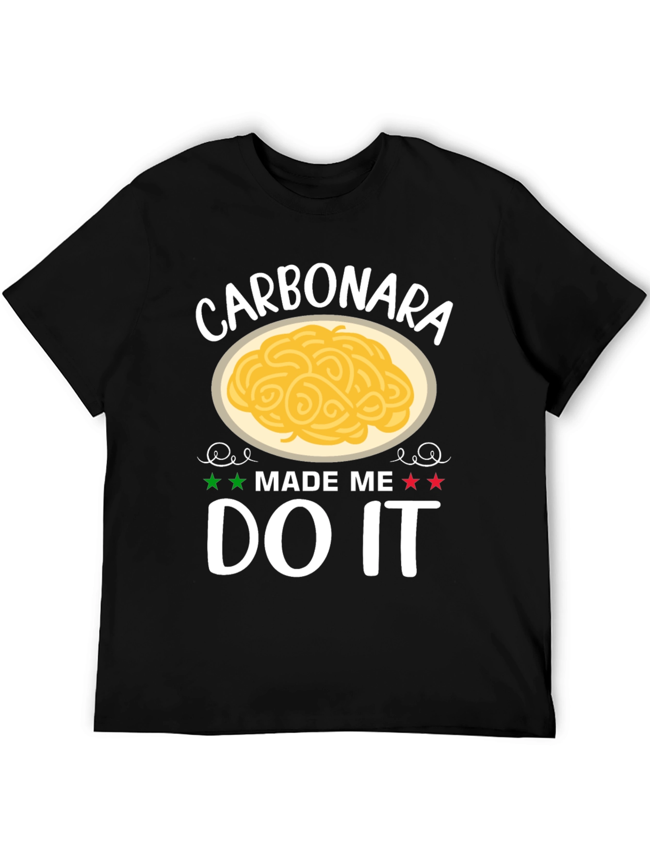 Black Carbonara Made Me Do It T-Shirt view 5