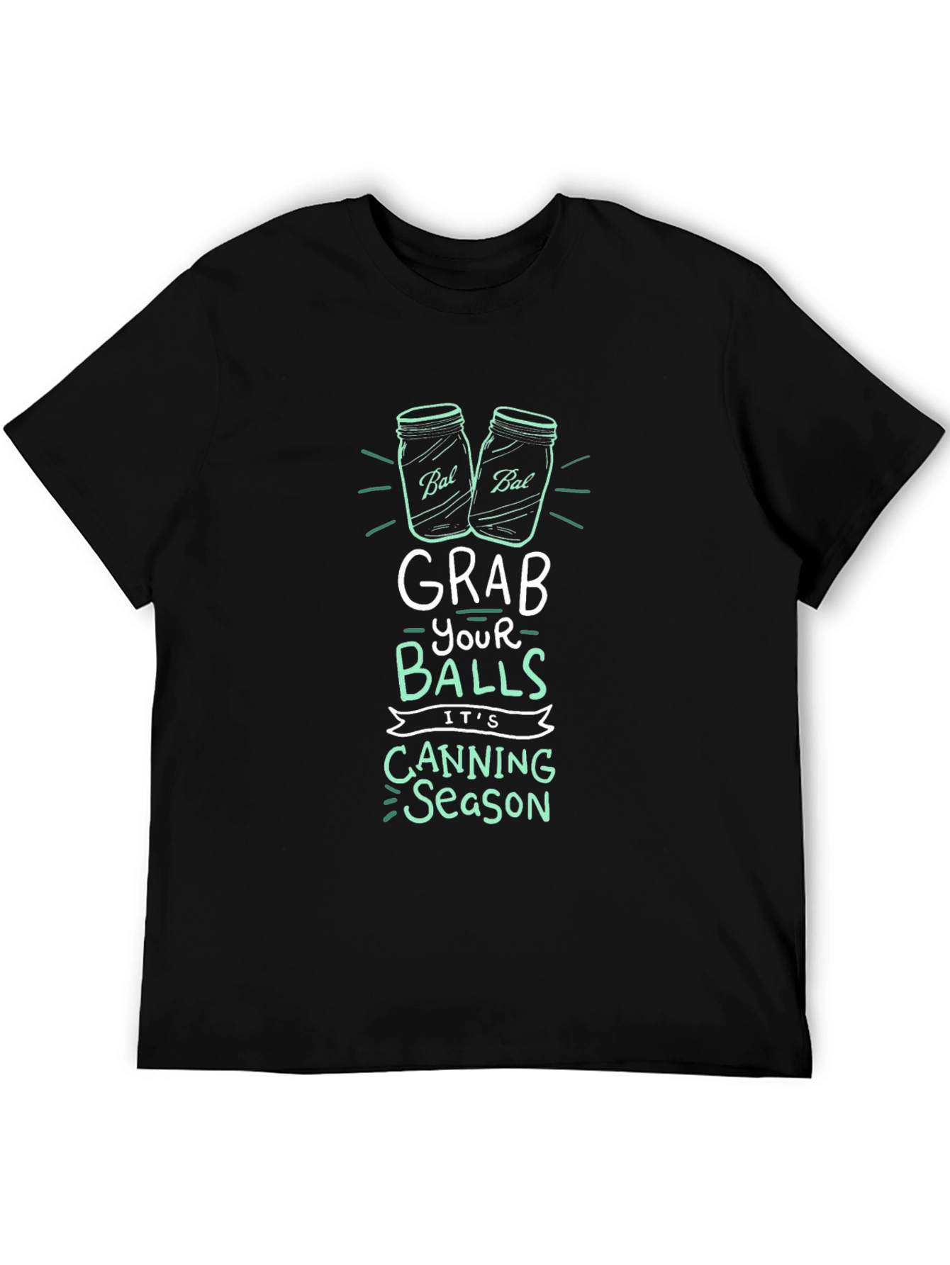 Black Grab Your Balls Canning Season T-Shirt view 5
