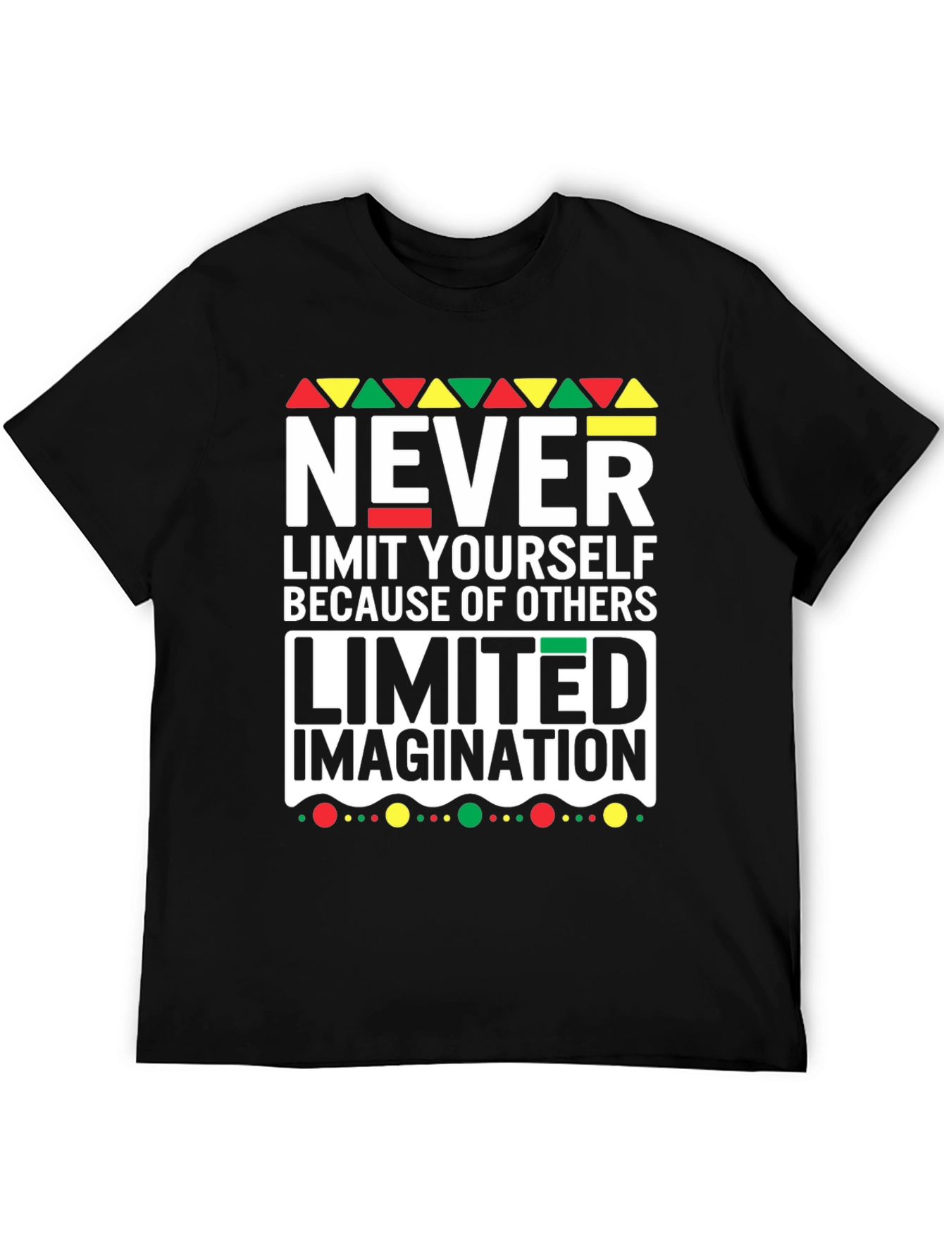 Black Never Limit Yourself T-Shirt - Inspirational Design view 5