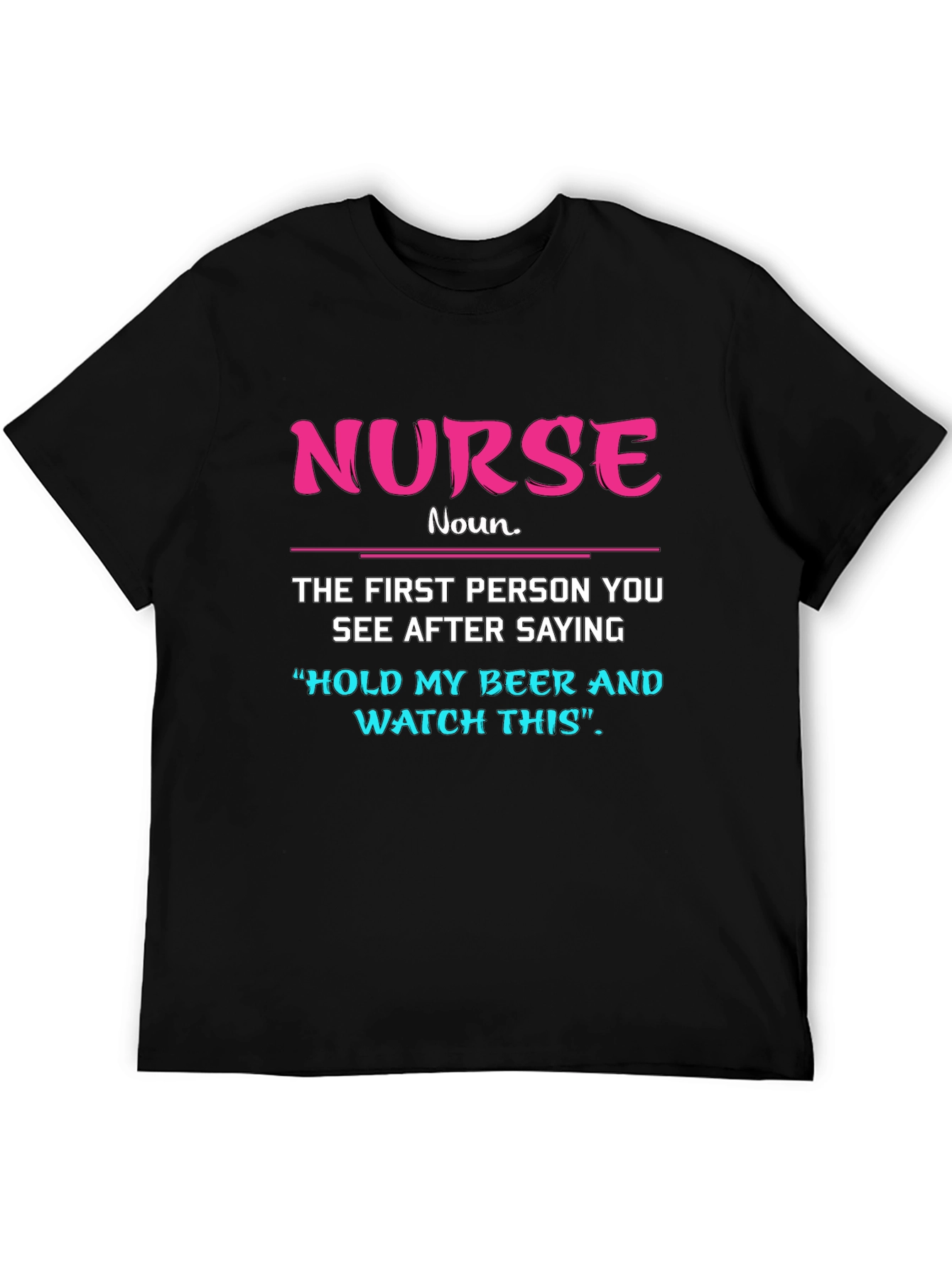 Black Funny Nurse T-Shirt: Hold My Beer Tee view 5