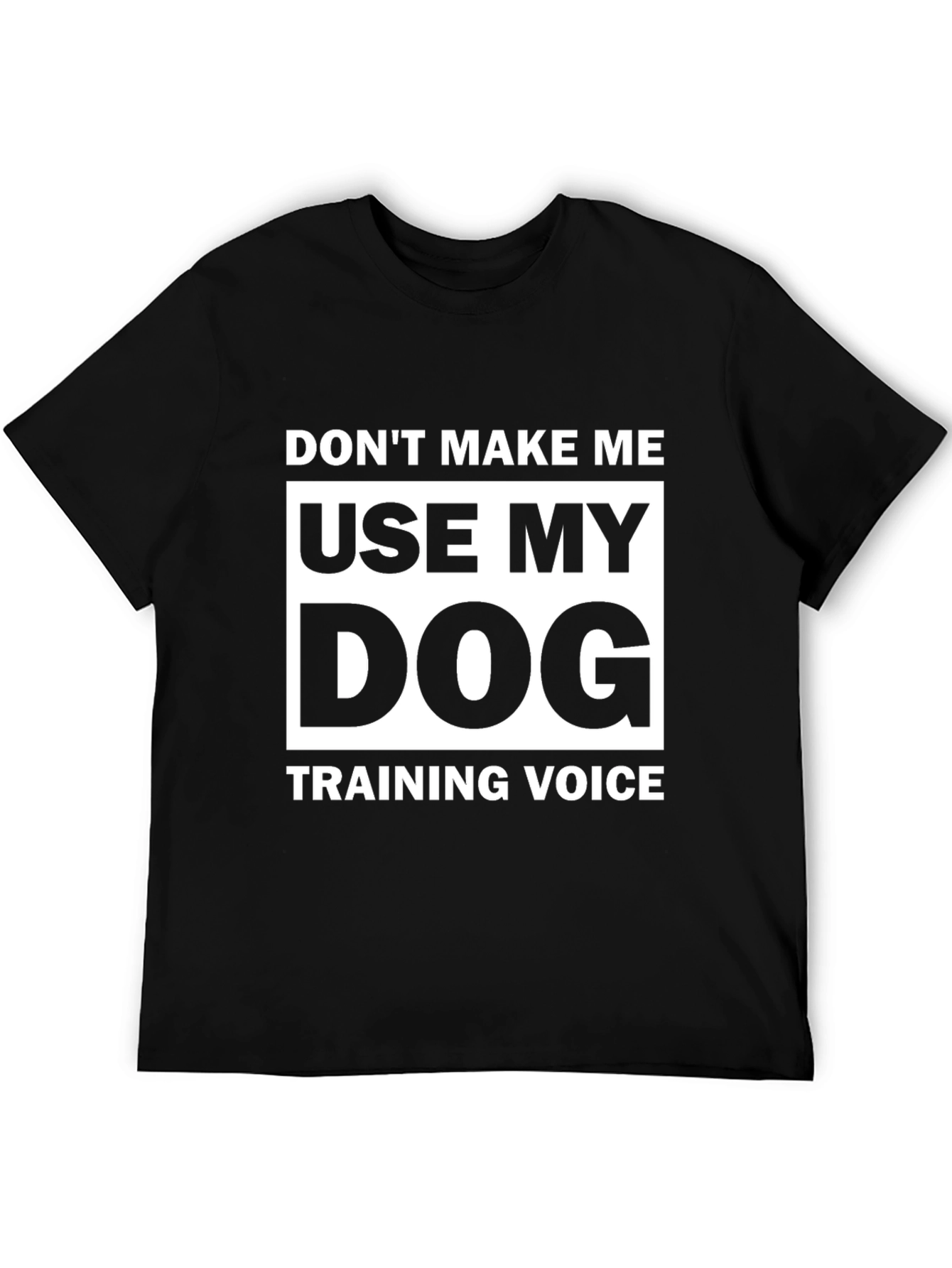Dog Training Voice T-Shirt - 5