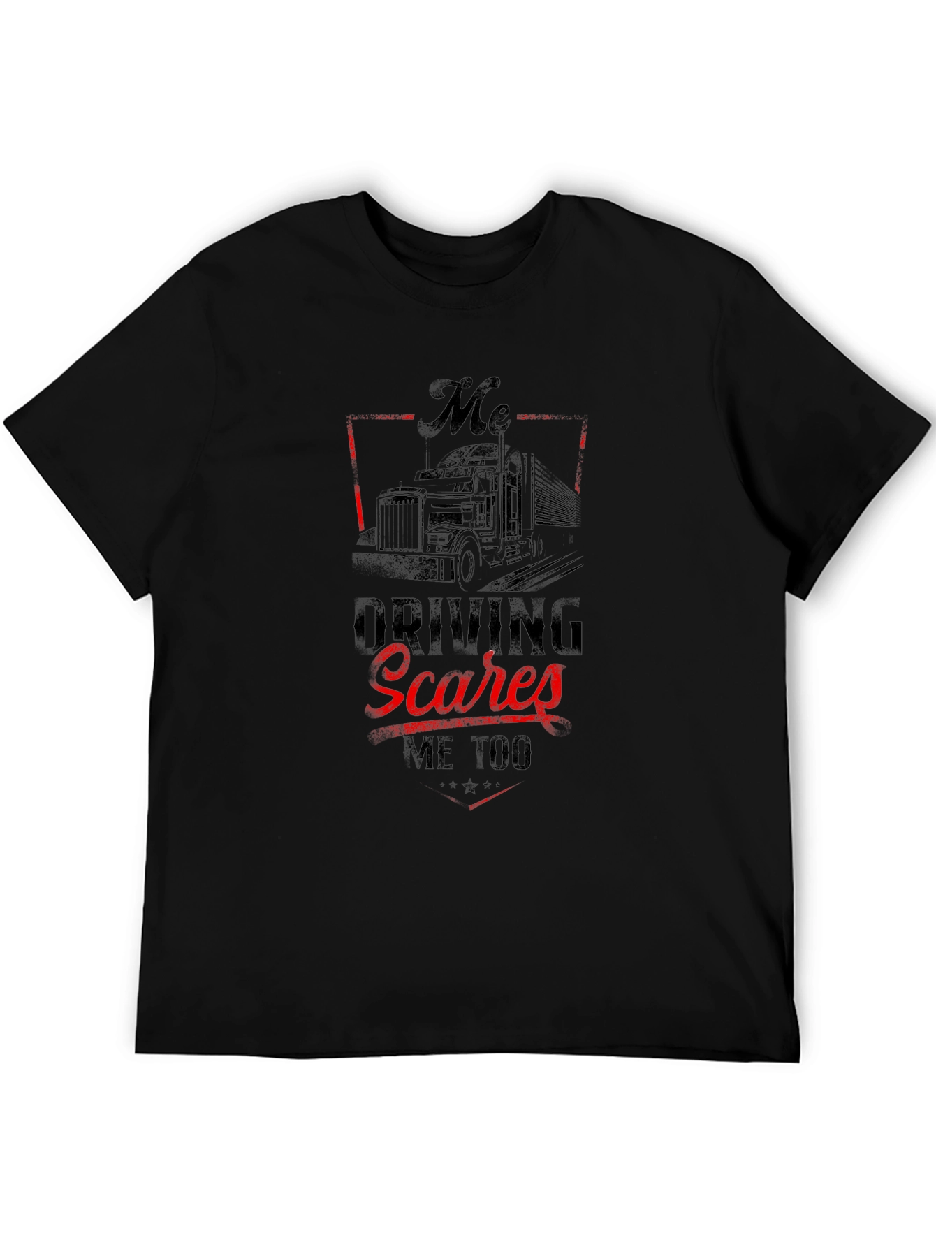 Black Trucker T-Shirt - "Driving Scares Me Too" Graphic Tee view 5