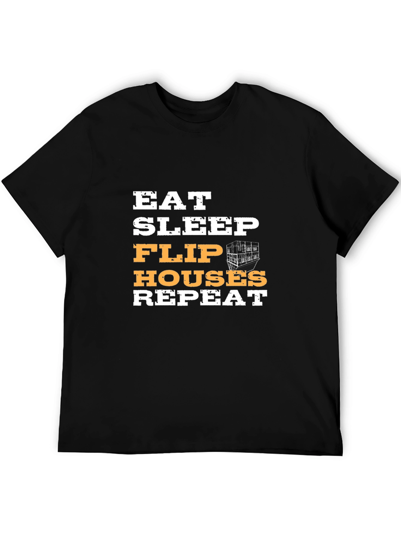 Black Eat Sleep Flip Houses Repeat Graphic Tee view 5