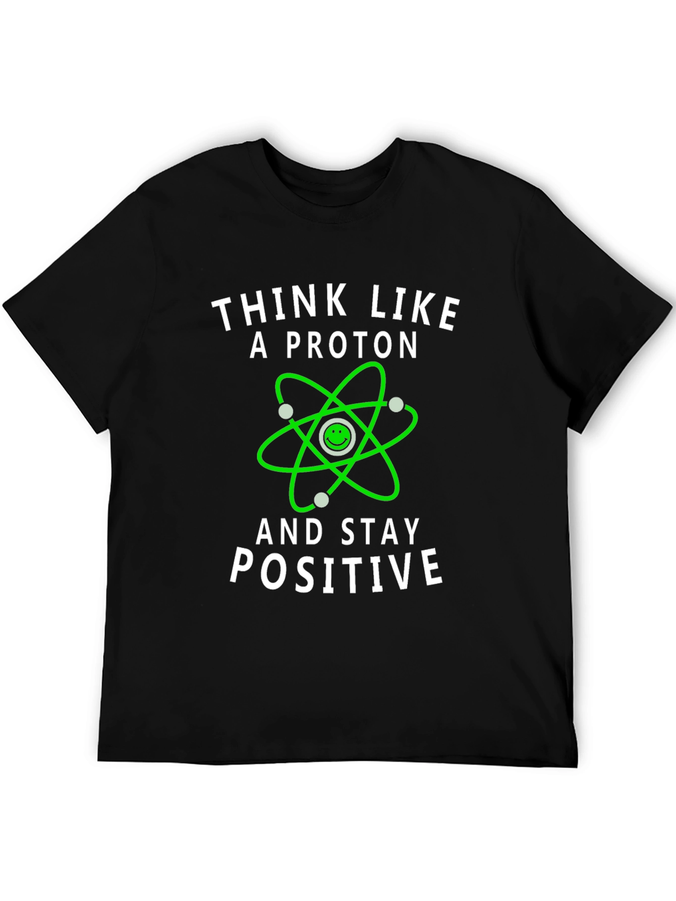 Black Think Like a Proton Positive Vibes T-Shirt view 5