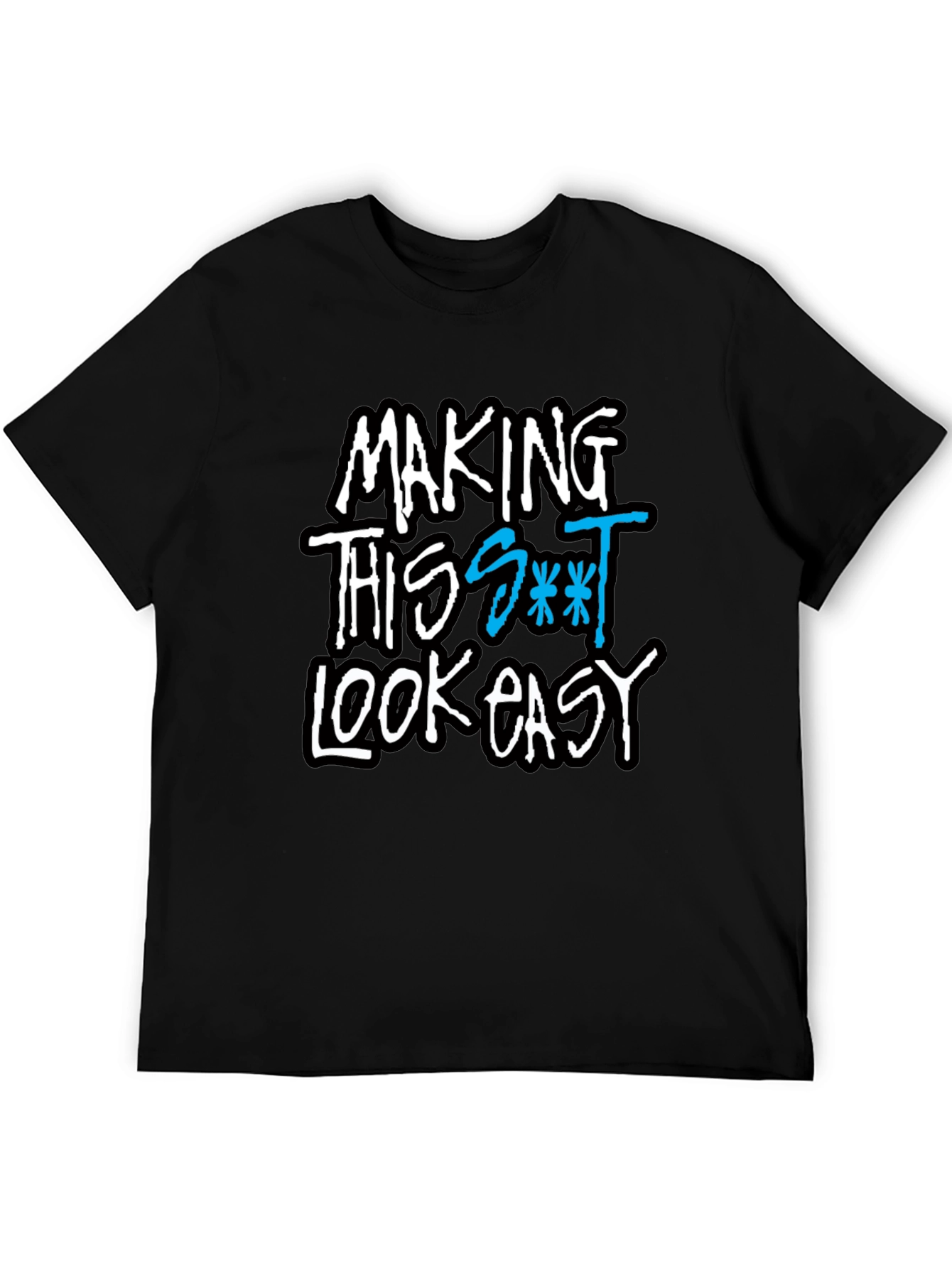 Black Making This S*** Look Easy Graphic Tee - Black view 5
