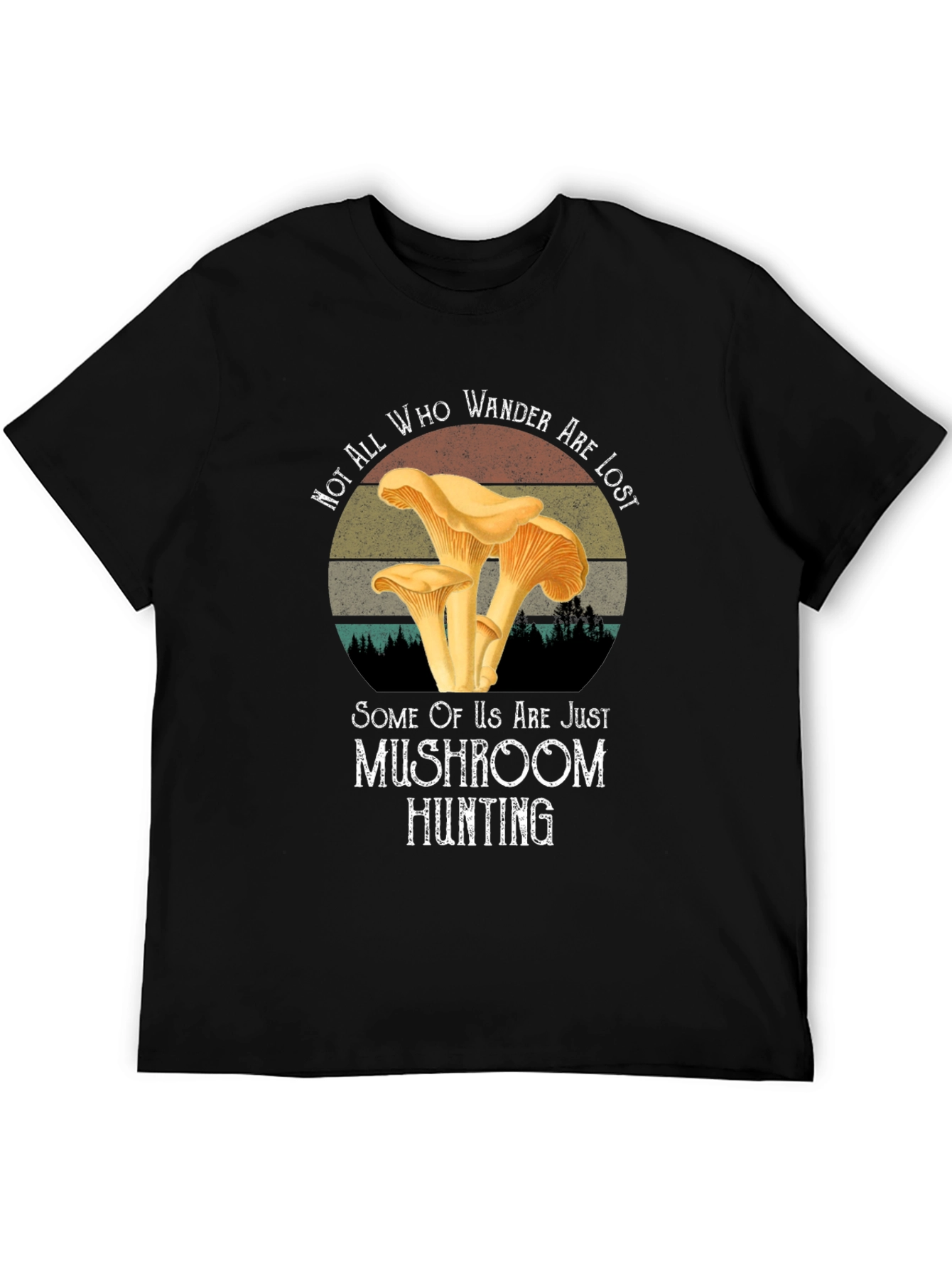 Black Mushroom Hunting T-Shirt - Not All Who Wander Are Lost view 5
