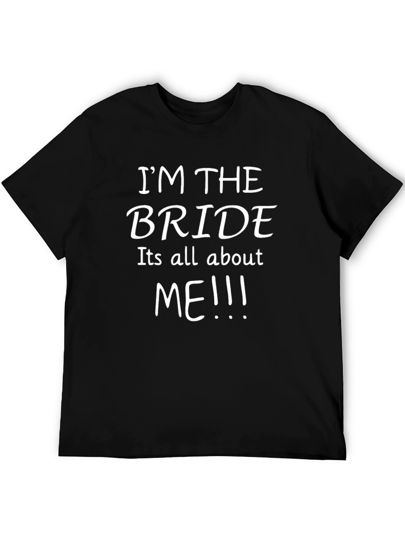 Black I'm The Bride T-Shirt - Wedding Party Tee view 5