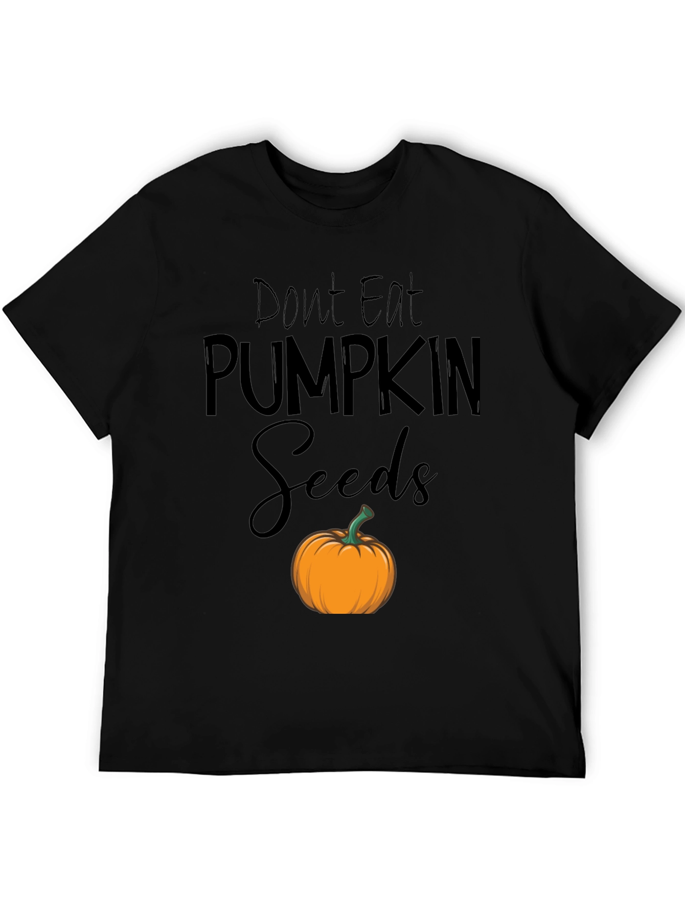 Black Don't Eat Pumpkin Seeds T-Shirt view 5