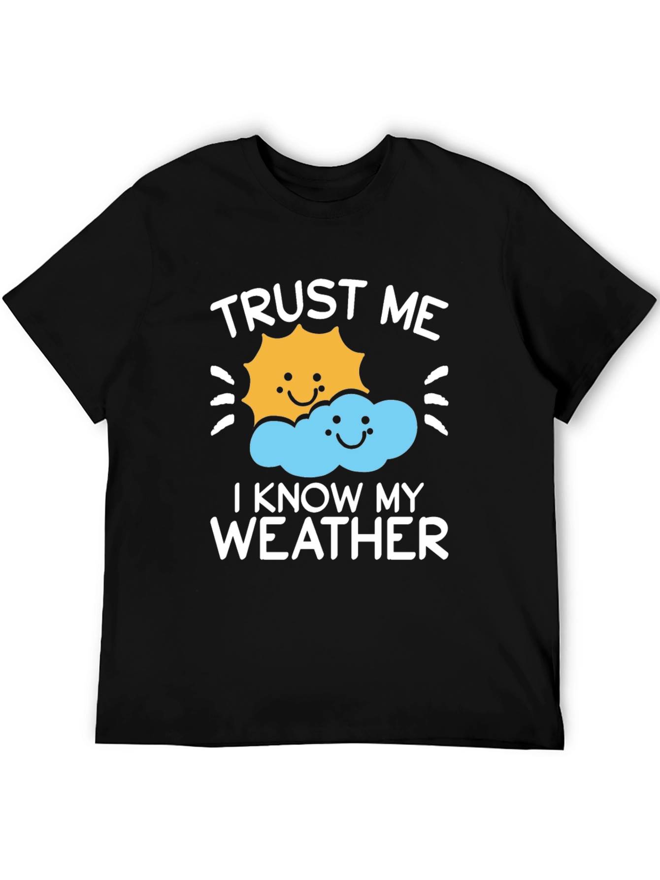Black Trust Me, I Know My Weather Graphic Tee view 5