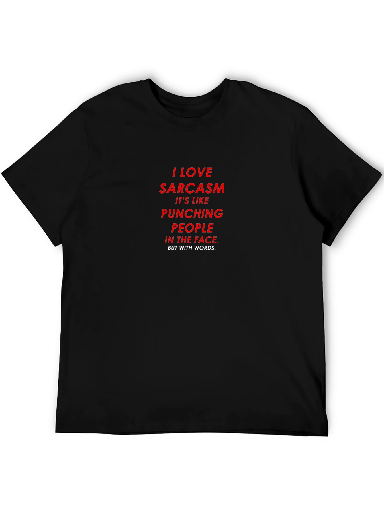 Black I LOVE Sarcasm T-Shirt - Punching People With Words view 5