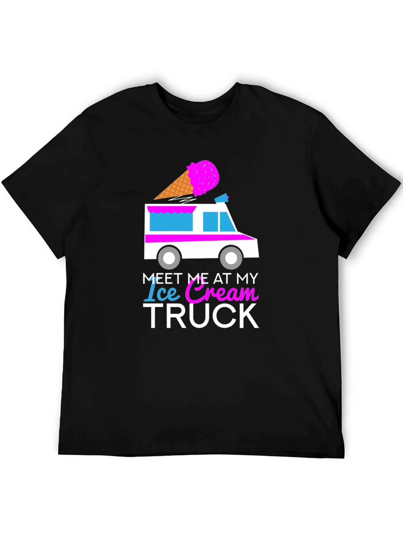Black Meet Me At My Ice Cream Truck T-Shirt Fun Design view 5