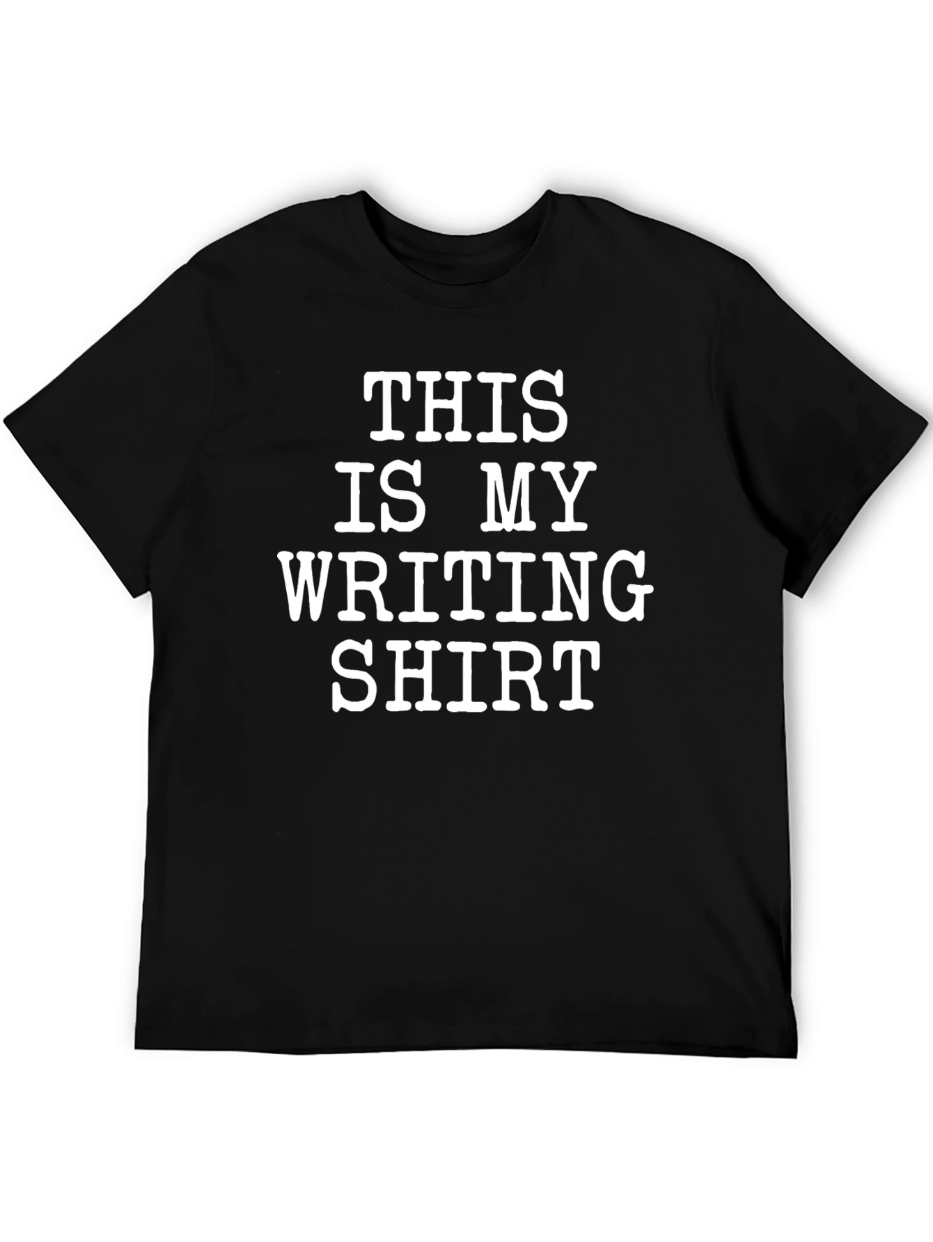 Black This Is My Writing Shirt - Novelty Tee view 5