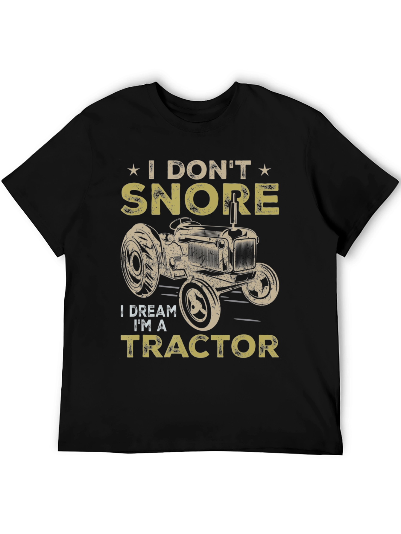 Black I Don't Snore, I Dream I'm A Tractor Graphic Tee view 5