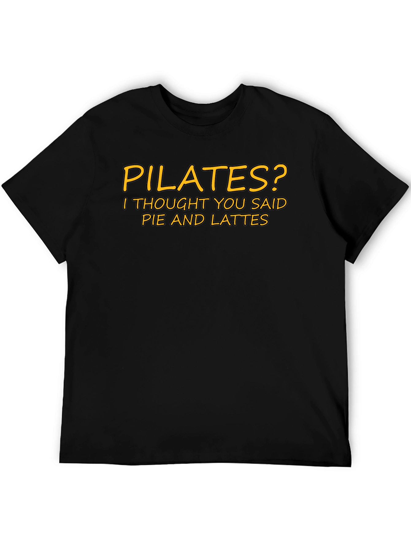 Black Pilates? Pie and Lattes T-Shirt, Funny Graphic Tee view 5