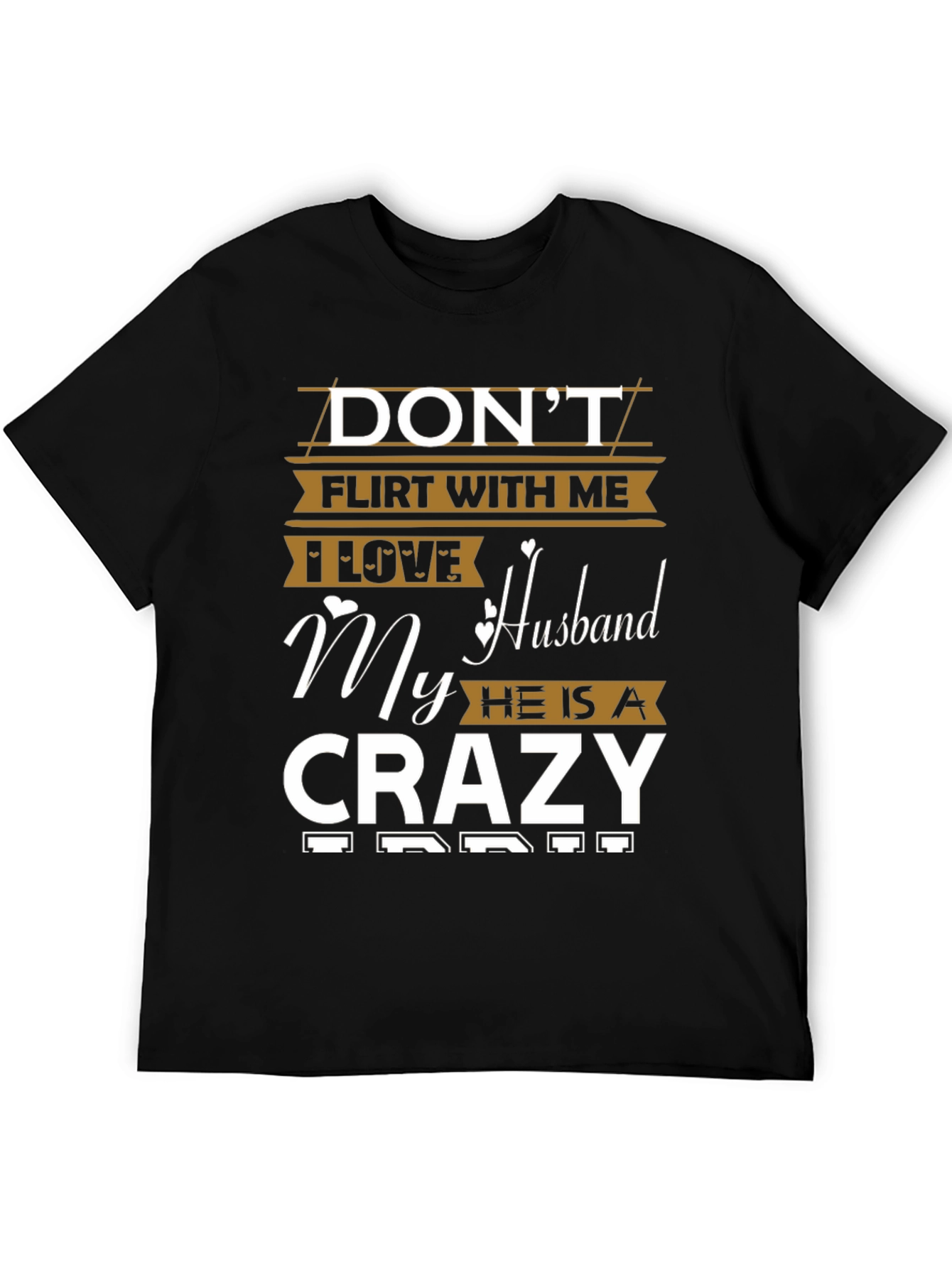 Black Don't Flirt With Me Crazy Husband Graphic Tee view 5
