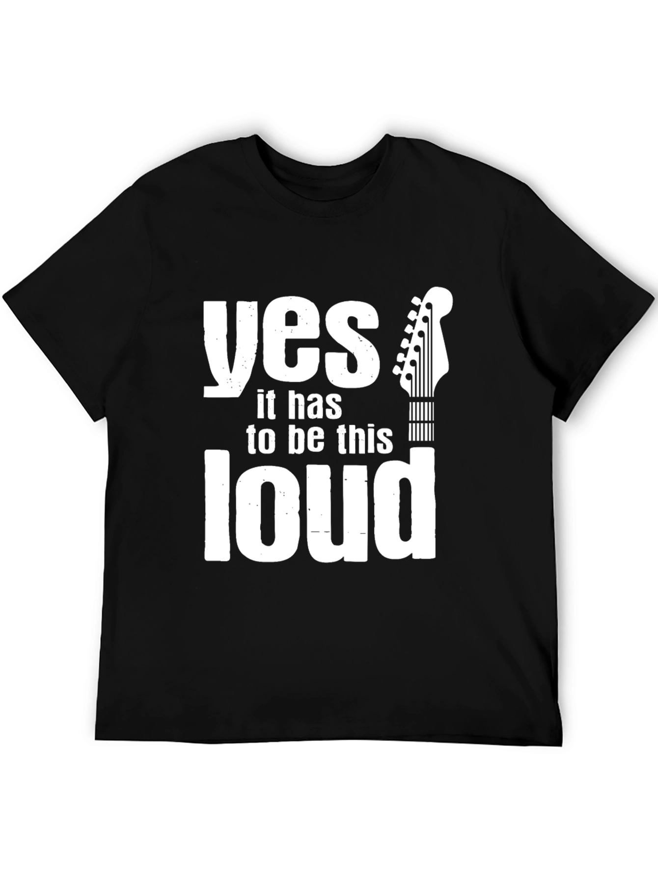 Black Yes It Has To Be This Loud Black Graphic Tee view 5