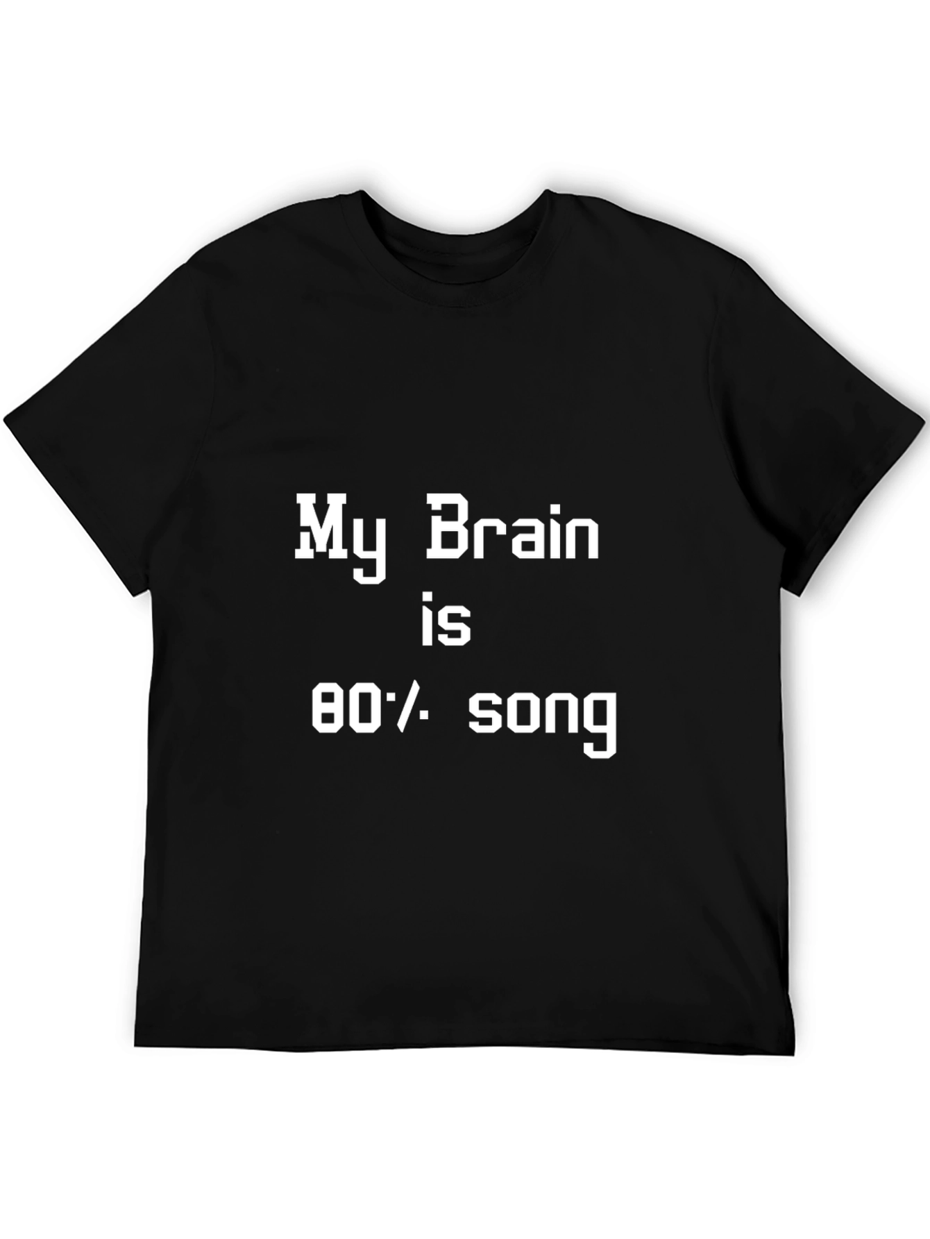 Black My Brain Is 80% Song - Graphic T-Shirt view 5
