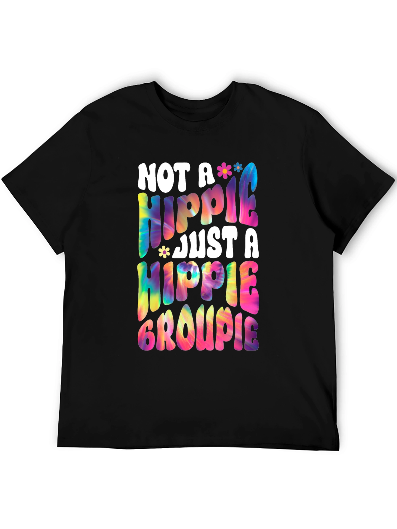 Black Not A Hippie Just A Hippie Groupie Graphic Tee view 5
