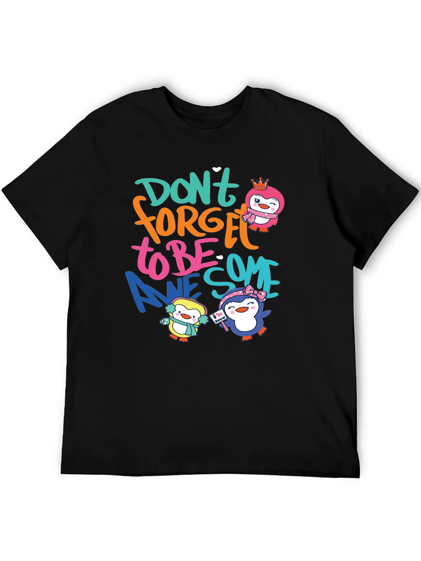 Black Don't Forget To Be Awesome Penguin Black T-Shirt view 5