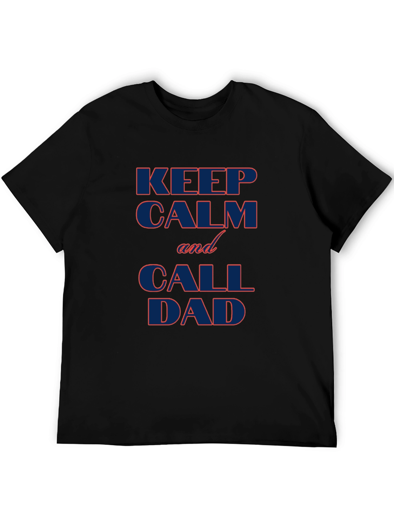 Black Keep Calm and Call Dad T-Shirt - Black Cotton Tee view 5
