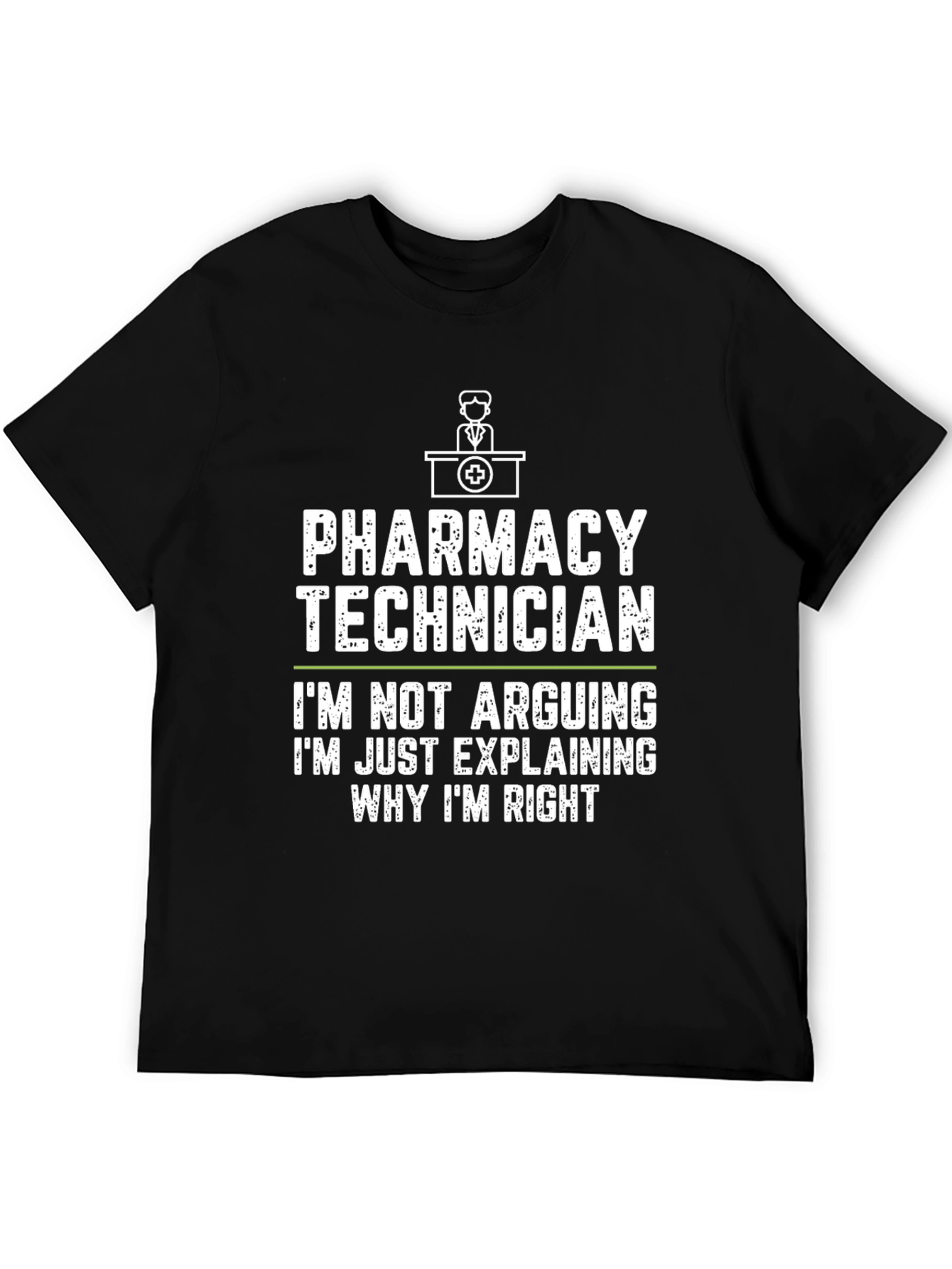 Black Pharmacy Technician Funny T-Shirt, Arguing, Explaining view 5