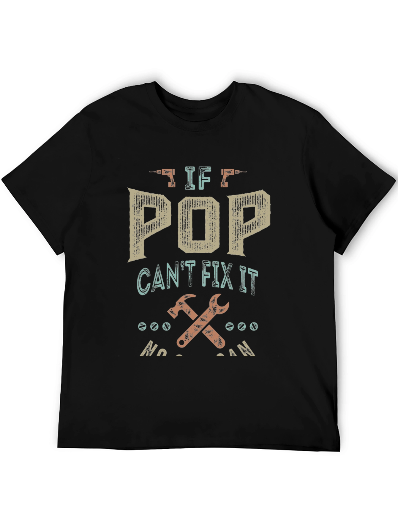 Black If Pop Can't Fix It Men's T-Shirt view 5