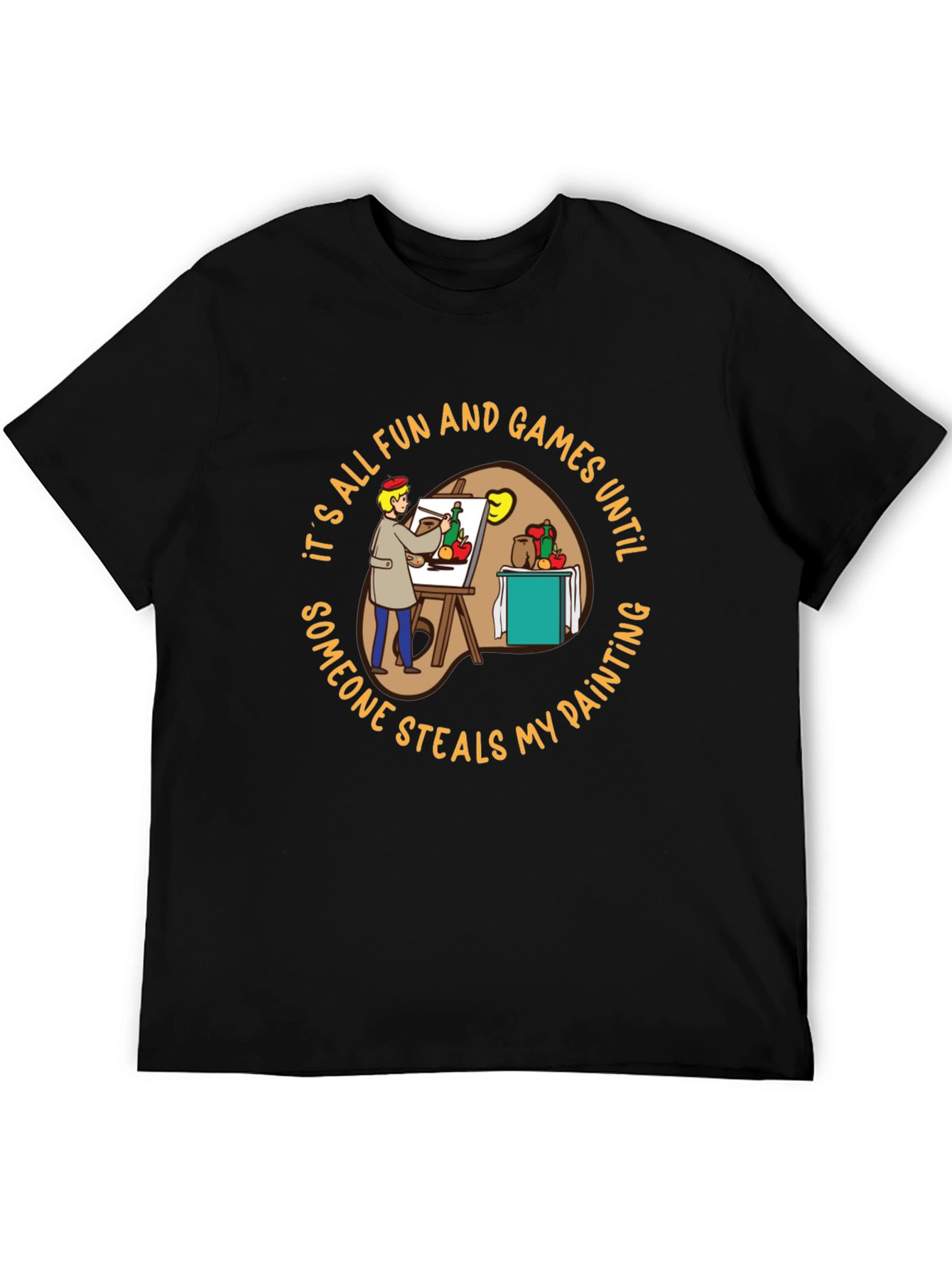 Black Painter's Dilemma T-Shirt: Fun & Games Until... view 5