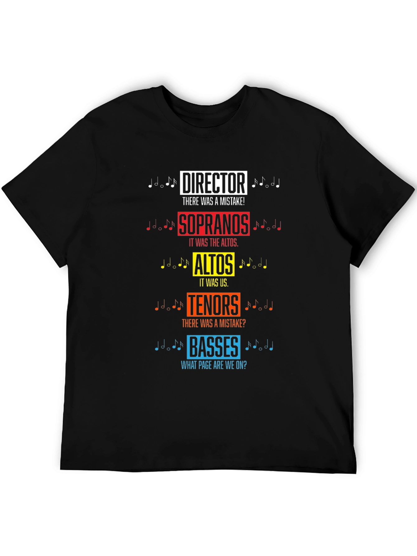 Choir Humor T-Shirt: Director, Soprano, Alto, Tenor, Bass - 5