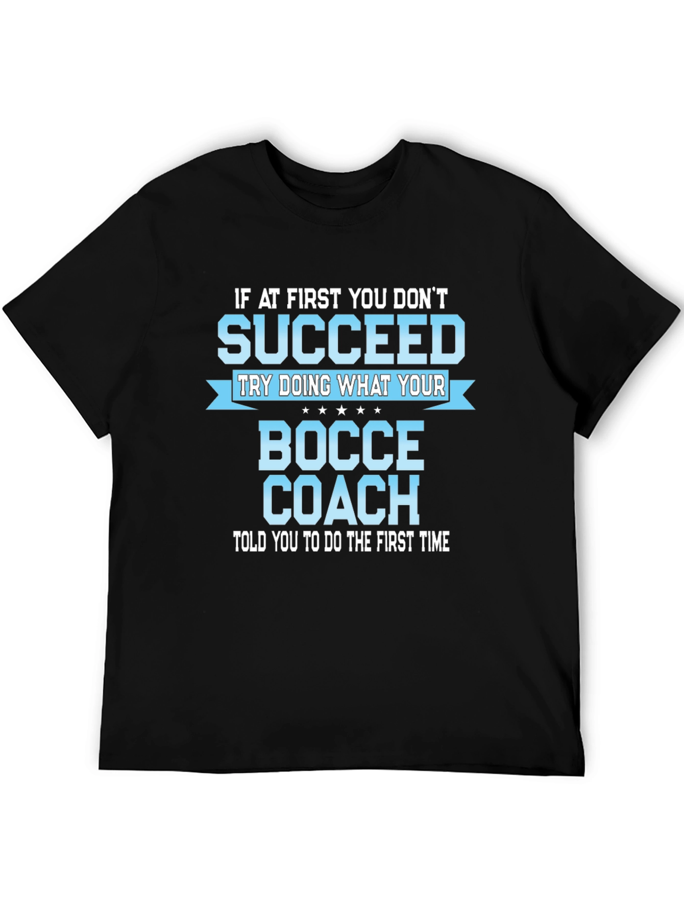 Black Bocce Coach T-Shirt - Funny Sarcastic Bocce Ball Gift view 5