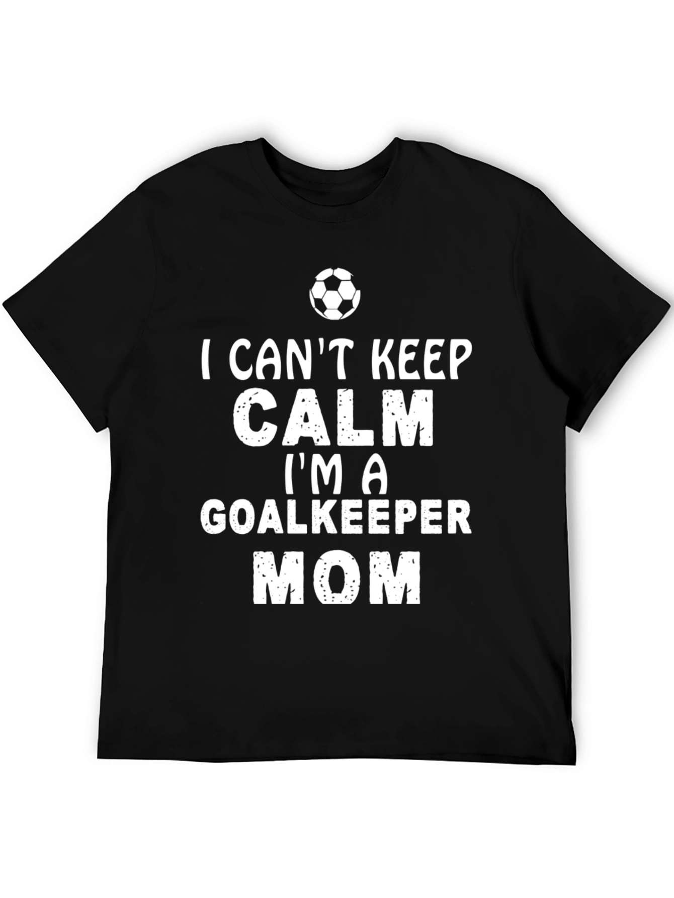 Black Goalkeeper Mom T-Shirt - I Can't Keep Calm! view 5